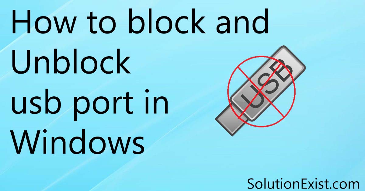 How To Disable USB Ports On Windows [2 Methods]