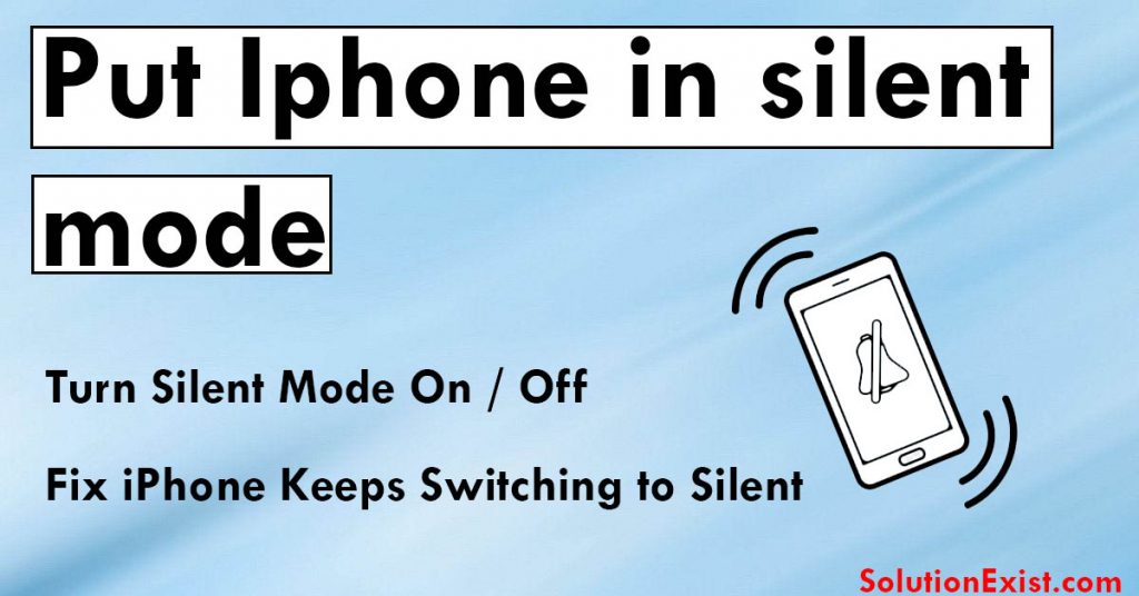 how-to-turn-iphone-off-silent-mode-without-switch-holloway-labody1945