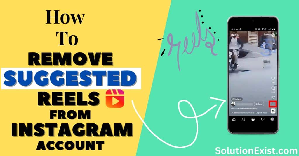 how-to-remove-suggested-reels-from-instagram-account-2024