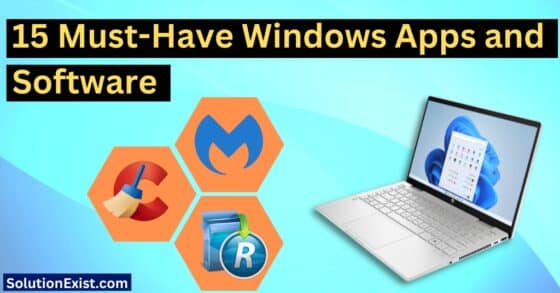 Must Have Apps For Windows 11 (Exclusive List) | Software For Computer