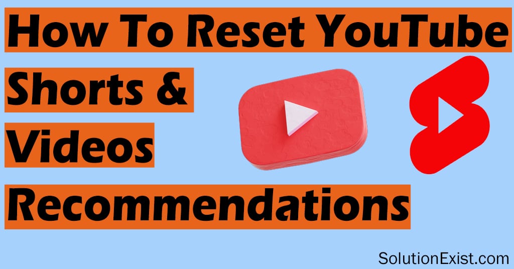 how-to-reset-youtube-shorts-recommendations-feeds